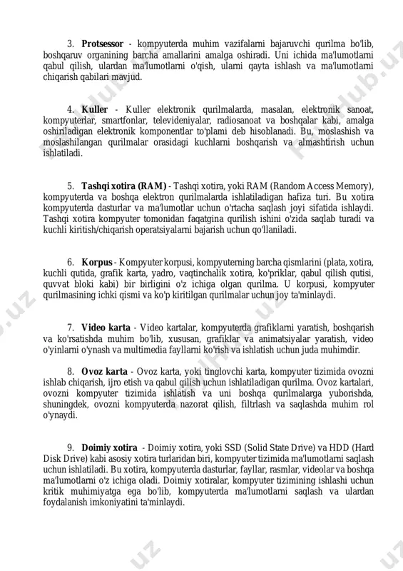 ri. bu xotira kompyuterda dasturlar va ma'lumotlar uchun o'rtacha saqlash joyi sifatida ishlaydi. tashqi xotira kompyuter tomonidan faqatgina qurilish ishini o'zida saqlab turadi va kuchli kiritish/chiqarish operatsiyalarni bajarish uchun qo'llaniladi. 6. korpus - kompyuter korpusi, kompyuterning barcha qismlarini (plata, xotira, kuchli qutida, grafik karta, yadro, vaqtinchalik xotira, ko'priklar, qabul qilish qutisi, quvvat bloki kabi) bir birligini o'z ichiga olgan qurilma. u korpusi, kompyuter qurilmasining ichki qismi va ko'p kiritilgan qurilmalar uchun joy ta'minlaydi. 7. video karta - video kartalar, kompyuterda grafiklarni yaratish, boshqarish va ko'rsatishda muhim bo'lib, xususan, grafiklar va animatsiyalar yaratish, video o'yinlarni o'ynash va multimedia fayllarni ko'rish va ishlatish uchun juda muhimdir. 8. ovoz karta - ovoz karta, yoki tinglovchi karta, kompyuter tizimida ovozni ishlab chiqarish, ijro etish va qabul qilish uchun ishlatiladigan qurilma. ovoz kartalari, ovozni kompyuter tizimida ishlatish va uni boshqa qurilmalarga yuborishda, shuningdek, ovozni kompyuterda nazorat qilish, filtrlash va saqlashda muhim rol o'ynaydi. 9. doimiy …