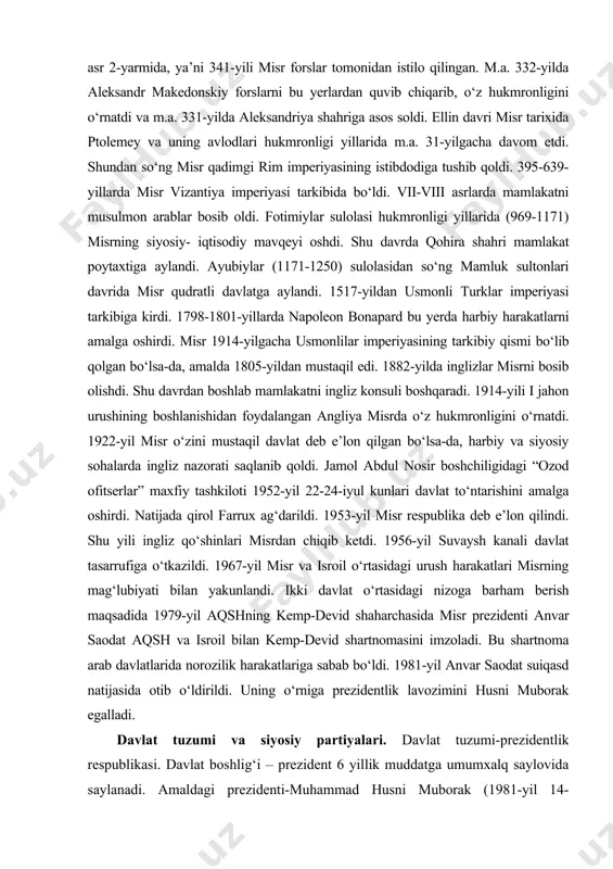 nali davlat tasarrufiga o‘tkazildi. 1967-yil misr va isroil o‘rtasidagi urush harakatlari misrning mag‘lubiyati bilan yakunlandi. ikki davlat o‘rtasidagi nizoga barham berish maqsadida 1979-yil aqshning kemp-devid shaharchasida misr prezidenti anvar saodat aqsh va isroil bilan kemp-devid shartnomasini imzoladi. bu shartnoma arab davlatlarida norozilik harakatlariga sabab bo‘ldi. 1981-yil anvar saodat suiqasd natijasida otib o‘ldirildi. uning o‘rniga prezidentlik lavozimini husni muborak egalladi. davlat tuzumi va siyosiy partiyalari. davlat tuzumi-prezidentlik respublikasi. davlat boshlig‘i – prezident 6 yillik muddatga umumxalq saylovida saylanadi. amaldagi prezidenti-muhammad husni muborak (1981-yil 14- oktabrdan). ijroiya hokimiyat prezident va bosh ministr boshchiligidagi hukumatga tegishli. oliy qonun chiqaruvchi organ- xalq majlisi (454 deputatdan iborat, 444 tasi saylanadi 10 ta deputat prezident tomonidan tayinlanadi) va maslahat kengashidan (264 a’zo 88 ta deputat prezident tomonidan tayinlanadi) tashkil topgan. amaldagi konstitutsiyasi 1971-yil 11-sentabrda qabul qilingan. sud tizimiga oliy konstitutsiyaviy sud boshchilik qiladi. milly bayrami 23-iyul (1952-yil), inqilob kuni. mustaqillik kuni - 28-fevral (1922-yil). mamlakat 26 …