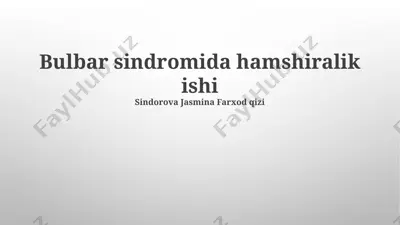 bulbar sindromida hamshiralik ishi — PPTX