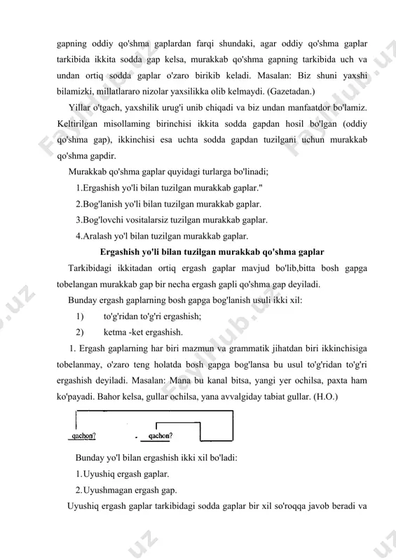 vazifasidagi so'zlar yordami bilan birikadi. masalan: 1) bahor keldi, 2) lekin havo uncha ochilganicha yo'g'-u. 3) daraxtlar kurtak ota boshladi. bunday gaplar (bog'la) bog'langan qo'shma gaplarga o'xshasa-da, lekin sodda gaplarning miqdori jihatidan farq qiladi. ya'ni sodda gaplar miqdori ko'p bo'ladi. bog'lovchi vositasiz tuzilgan murakkab qo'shma gaplar. bunday murakkab qo'shma gaplar o'z tarkibidagi sodda gaplarning o'zaro bog'lanish usuli, sodda gaplarning tuzilish va ma'no munosabati jihatidan bog'lovchisiz qo'shma gaplardan deyarli farqlanmaydi, faqat bu gaplarda sodda gaplarning o'zaro munosabati biroz murakkabroq bo'ladi. bu belgilarni quyidagicha izohlash mumkin. 1. sodda gaplar teng munosabatda bo'ladi. masalan: (1). boshimga bolishlar botdi, (2) sen kelmading, (3) yurakka nolishlar botdi, (4) sen kelmading. (qo'shiq.) 2. sodda gaplarning bin boshqalarga nisbatan alohida vaziyatgaega bo'ladi. masalan: (1) tong chog'i tun bilan kunduz uchrashdi, (2) tunda armon bilan yulduz uchrashdi, (3) bahor bilan kuzak baxt qush uchrashdi, (4) toshlar uchrashdilar, biz uchrashmadik. (u.a.) 3. ba'zi hollarda gaplar juft -juft holda o'zaro …