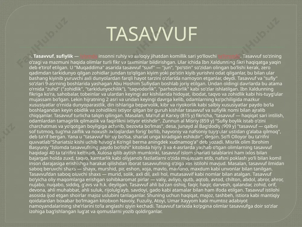 boʻlib, hayvoniy va nafsoniy tuygʻular ustidan gʻalaba qilmoq", deb taʼrif bergan. yana u "tasavvuf bir uy boʻlsa, shariat unga kiradigan eshikdir", degan. soʻfi olloyor bu taʼrifni quvvatlab"shariatsiz kishi uchib havogʻa koʻngil berma aningdek xudnamogʻa" deb yozadi. misrlik olim ibrohim basyuniy "islomda tasavvufning paydo boʻlishi" kitobida hijriy 3 va 4-asrlarda yashab oʻtgan olimlarning tasavvuf haqidagi 40 ta taʼrifini keltiradi. xulosa qilib aytish mumkinki, tasavvuf islom shariati talablarini ham ixlos bilan bajargan holda zuxd, taqvo, kamtarlik kabi oliyjanob fazilatlarni oʻzida mujassam etib, nafsni poklash yoʻli bilan komil inson darajasiga erishishga harakat qilishdan iborat tasavvufning oʻziga xos istilohi mavjud. masalan, tasavvuf ilmidan saboq beruvchi shaxs — shayx, murshid, pir, eshon, xoja, mavlo, mavlono, maxdum kabi unvonlar bilan tanilgan. tasavvufdan saboq oluvchi shaxs — murid, solik, axli dil, axli hol, mutasavvif kabi nomlar bilan atalgan. tasavvuf boʻyicha oliy maqomlarga erishgan sohibkaromat pirlar — valiy, avliyo, qutb, aqtob, avtod, chilton, abdol, abror, ahror, nujabo, nuqabo, …