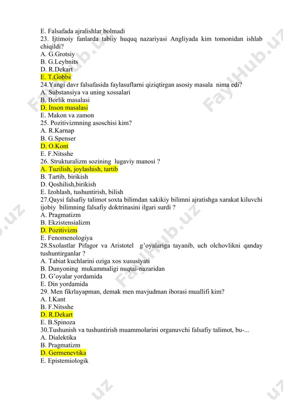 g qarama-qarshiligi 34. globallashuv jarayonlarining ilk nishonalari nechanchi asrlardan boshlab kuzatilgan ? a. 18 asrda b. 19 asrda d. 15 asrda e. 20 asrda 35. falsafaning fandan ustunligi nima? a. muayyan dalillarga tayanish b. e�tborni ishni mohiyatiga qaratish d. xulosalarni tafsilotlarga karatish e. falsafa jamiyat muammolarini o�rganadi 36. globallashuvning vujudga kelishga asos bo�lgan yirik sabablarni toping? a. hayotning barcha sohasida integratsiyalashuvi b. fan va texnika kashfiyotlari d. falsafada yangi ta�limotlarning vujudga kelishi e. odamlar sonining keskin o�sishi 37. eng qadimgi ilk dunyoqarash shakli? a. siyosiy va xuquqiy b. diniy va falsafiy d. axloqiy va badiiy e. diniy-mifologik 38. «falsafa - mustaqil ijtimoiy ong shaklidir» deganda nimani anglashimiz kerak? a. dunyoni abstrakt obrazlar orqali in�ikos etganligini b. insoniyat tomonidan to�plangan ilmiy bilimlar asosida dunyoni idrok etilganligini d. dunyoni mantiq qonunlari va kategoriyalari asosida aks ettiruvchi alohida bilish bosqichi bo�lganligini e. har qanday falsafiy dunyoqarash muayyan manfaatlarga mos kelganligini 39. «aristotel falsafasining …