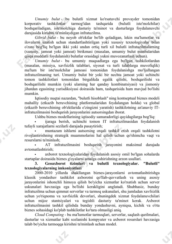 li texnologiyalar doirasida amalga oshiriladigan "biznes chiplari" ga qaratilgan. ikkala yondashuv bir-birini to'ldiradi va bulutli hisoblash kontseptsiyasini chuqurroq tushunishni ta'minlaydi, shuningdek ularning asosiy xizmat ko'rsatish modellarini tushunadi: xizmat sifatida infratuzilma (iaas), xizmat sifatida platforma (paas) va xizmat sifatida dasturiy ta'minot. (saas). 1. dastur xizmat sifatida (saas) - xizmat sifatida dastur. ushbu bulutli kompyuterlarni etkazib berish modelida iste'molchi provayderning imkoniyatlaridan bulutli infratuzilmada dastur darajasida foydalanadi, iste'molchi tizimni sozlash va boshqarish nuqtai nazaridan cheklangan, odatda tarmoq, serverlar, operatsion tizimlar, ma'lumotlarni saqlash va hk. 2. xizmat sifatida platforma (paas) - xizmat sifatida platforma. iste'molchi operatsion tizimlar, dbms, dasturiy ta'minot, dasturiy ta'minotni ishlab chiqish va sinov vositalari darajasida dasturiy platformadan foydalanishga ruxsat beradigan bulutli hisoblashni ta'minlash modeli. shu bilan birga, bulutning asosiy infratuzilmasi, shu jumladan tarmoq, serverlar, operatsion tizimlar yoki ma'lumotlarni saqlash, bulut provayderi tomonidan boshqariladi. ya'ni iste'molchining paas platformasini sozlash va sozlashdagi imkoniyatlari dasturlar darajasi va atrof-muhit bilan cheklangan. 3. infratuzilma xizmat sifatida …