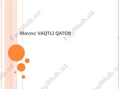 vaqtli qatorlar haqida taqdimot — PPT