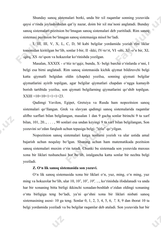 ing bitta birligi ikkinchi xonadan-boshlab o‘zidan oldingi xonaning o‘nta birligiga teng bo‘ladi, ya’ni qo‘shni xona bir liklari nisbati sanoq sistemasining asosi- 10 ga teng. sonlar 0, 1, 2, 3, 4, 5, 6, 7, 8, 9 dan iborat 10 ta belgi yordamida yoziladi va bu belgilar raqamlar deb ataladi. son yozuvida har bir raqam ma’lum xona bir liklari sonini bildiradi. demak, a natural sonning o‘n lik sanoq sistemasidagi yozuvi deb quyidagi yig‘indiga aytiladi: a = an∙10n+ an–1∙10n–1+…+ a2∙102+ a1∙10+ a0 bu erda an ..... a1 - 0 dan 9 gacha bo‘lgan raqamlar. an ≠0 deb kelisxiladi. son yozuvini 0 lardan boshlash faqat ma’lum sondagi raqamlardan iborat nomerlashda qo‘llanadi, masalan: lotoreya, pasport, avtomobil nomerlarida. ________ n = an∙10n+ an–1∙10n–1+…+ a2∙102+ a1∙10+ a0 berilgan bo‘lsa, uni n= anan–1…a1a0 ko‘rinishda yozish mumkin. son yozuvidagi chiziq uni xarfiy ko‘paytmadan farqlash uchun chiziladi. son yozuvdagi o‘ngdan birinchi uchta xona birlar sinfini tashkil qiladi va unga birlar, …