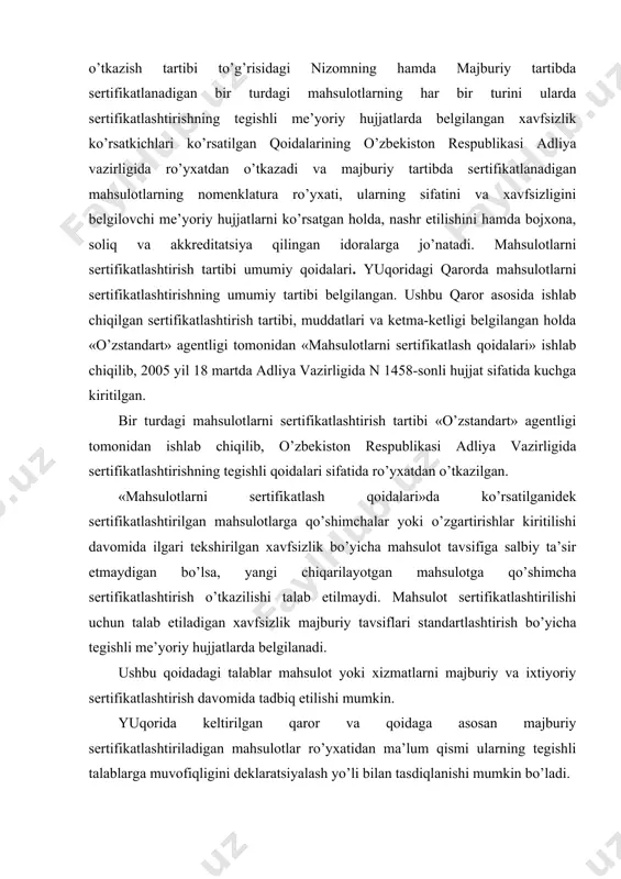 qismi ularning tegishli talablarga muvofiqligini deklaratsiyalash yo’li bilan tasdiqlanishi mumkin bo’ladi. sertifikatlashtirishni amalga oshirish qoidasiga asosan ilovaga muvofiq sxema bo’yicha, ikki bosqichda o’tkaziladi. birinchi bosqich - bir vaqtning o’zida, zaruriyatga ko’ra, veterinariya va fitosanitariya xulosalari tegishli ravishda davlat veterinariya nazorati va o’simliklar karantini bo’yicha davlat xizmati organlarida rasmiylashtirilgan holda "o’zstandart" agentligi tomonidan akkreditatsiya qilingan davlat sanitariya nazorati organlarida gigienik sertifikat rasmiylashtirilishini o’z ichiga oladi. bunda tadbirkorlik faoliyati sub’ekti: -gigienik sertifikatni rasmiylashtirish uchun ariza bilan birgalikda belgilangan tartibda akkreditatsiya qilingan sertifikatlashtirish idoralariga (keyingi o’rinlarda sertifikatlashtirish idoralari deb ataladi) muvofiqlik sertifikatini rasmiylashtirish yuzasidan ariza berishga; -zarurat bo’lganda tegishli xulosalar olish uchun veterinariya va fitosanitariya nazorati organlariga mustaqil ravishda murojaat qilishga haqlidir. ikkinchi bosqich - sertifikatlashtirish idoralari tomonidan muvofiqlik sertifikati berishdagi faoliyat. bunda akreditatsiyadan o’tgan idoralar sertifikatlashtirish faoliyatiga qo’shimcha ravishda, tadbirkorlik sub’ektlarining yozma arizasiga muvofiq davlat sanitariya nazorati organlarida, davlat veterinariya nazorati va o’simliklar karantini bo’yicha davlat xizmati organlarida, shuningdek tabiatni muhofaza qilish …