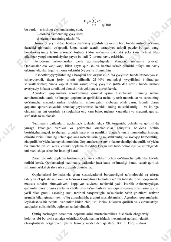 ) ga, 10-11 (5-6) ga o‘xshash. keyin uchinchi, to‘rtinchi va hokazo sikllar bo‘lishi mumkin. bulardan inshoot shunchalik ishdan chiqib qoladiki, qayta qurish (tiklash-kuchaytirish, yangi konstruksiyalar kiritish, o‘lchamlarni o‘zgartirish) talab etiladi. shuni ta’kidlash lozimki, sistemaning integral xaraktyeristikalari 1,6,11 nuqtalarda normal taqsimlanish qonuniyatiga bo‘sunadi. inshootning yyeyilishi, qoplama yuzasi va konstruktiv elementlarining buzilishi natijasida holat o‘zgarishi, ya’ni jismoniy yeyilish yuz byeradi. uning shakllari har xil: mexanik yeyilish, korroziya, materialning charchashi, deformatsiya va emirilish. jismoniy yeyilish qancha katta bo‘lsa, xizmat muddati shuncha kichkina va qoldiq narx ham kichkina. jismoniy yeyilishni kamaytirish uchun o‘z vaqtida ta’mir qilib, ekspluatatsiya holatini to‘liq yoki qisman tiklash zarur. inshootning jismoniy yyeyilishi uning alohida elementlarining yyeyilishi bilan aniqlanadi: qi/100 bu yerda: n-inshoot elementlarining soni; io-alohida elementning yyeyilishi; qi-element narxining ulushi, %. jismoniy yeyilishdan boshqa ma’naviy yeyilish (eskirish) bor; bunda inshoot o‘zining dastabki qiymatini yo‘qotadi. unga sabab texnik taraqqiyot tufayli paydo bo‘lgan yangi konstruksiyaning ta’siri arzonroq tushadi (1-tur ma’naviy eskirish) yoki …