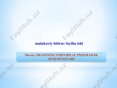 shaxsning individual psixologik xususiyatlari — PPTX