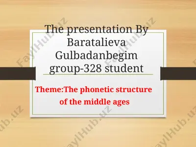 the phonetic structure of the middle ages — PPTX
