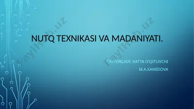 nutq texnikasi va madaniyati — PPTX