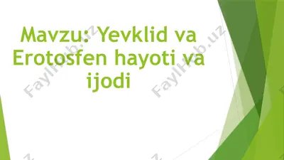 yevklid va erotosfen hayoti va ijodi — PPTX