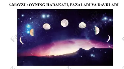 oyning harakati, fazalari va davrlari — PPT