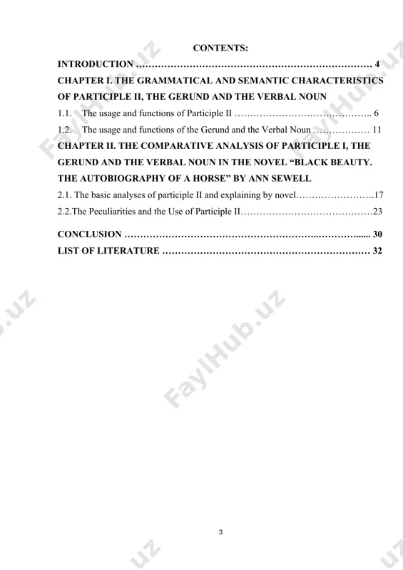 rund and the verbal noun; · to analyze different ways of their usage; · to find the difference between them; · to find the similarity between them; · to analyze the usage of participle ii, the gerund and the verbal noun in the practical part of our course-paper. the object of our investigation is the process of the use of participle i, the gerund and the verbal noun in english language. the subject of the research is the establishment of grammatical and semantic characteristics of participle ii, the gerund and the verbal noun in the novel “black beauty. the autobiography of a horse” by ann sewell. the material for the given investigation is the novel "black beauty. the autobiography of a horse” by ann sewell. the methodology of the investigation is based upon the use of the methods of analysis, synthesis and comparison. the theoretical significance of the course paper …