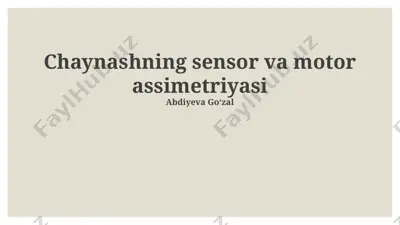 chaynashning sensor va motor assimetriyasi — PPTX