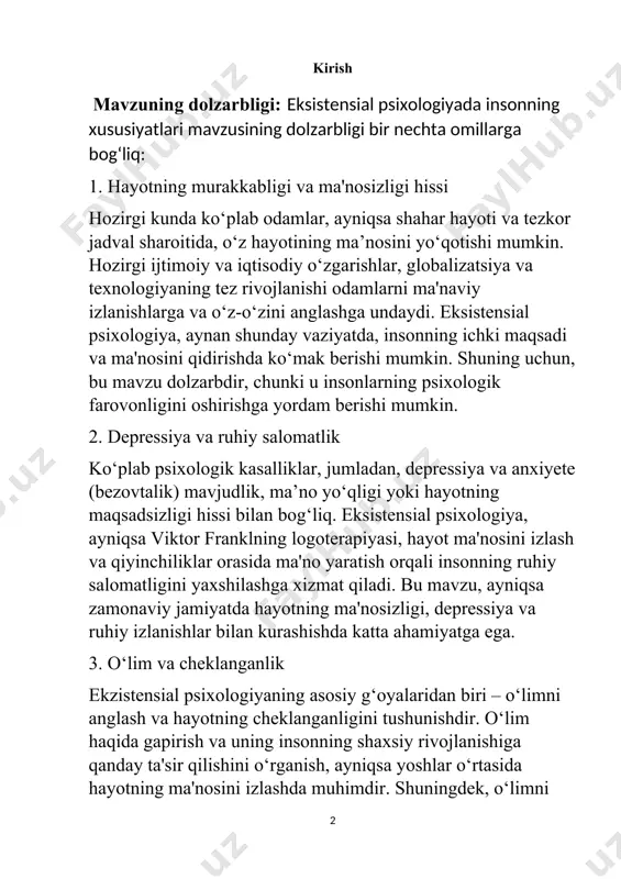 r bilan munosabatlar va aloqalar ham ekzistensial psixologiyaning markaziy masalalaridan biridir. inson o‘zining mavjudligini boshqalar orqali anglaydi, bu esa shaxsiy rivojlanish va ijtimoiy hayotning asosiy jihatiga aylanadi. shunday qilib, ekzistensial psixologiya insonning o‘zini tanishi, boshqalar bilan aloqada bo‘lishi va hayotning ma'nosini tushunishda katta rol o‘ynaydi. 5. shaxsiy rivojlanish va o‘z-o‘zini yaratish zamonaviy dunyoda insonlar o‘z shaxsini qanday yaratish, qanday rivojlanish va o‘z hayotini qanday boshqarish kerakligi haqida doimiy izlanishda. eksistensial psixologiya bu jarayonlarni ko‘rsatib, shaxsni o‘zini yaratishga va hayotda maqsadga erishishga undaydi. bu mavzu, ayniqsa o‘zini yo‘qotgan yoki o‘z yo‘lidagi maqsadlarni anglay olmayotgan shaxslar uchun dolzarbdir. kurs ishining maqsadi :kurs ishining maqsadi – eksiztensial psixologiyada insonning xususiyatlarini o‘rganish va ularning hayotdagi ma'no izlash, erkinlik, mas’uliyat, shaxsiy rivojlanish kabi aspektlarini tahlil qilishdir. bu maqsad quyidagi yo‘nalishlarda amalga oshiriladi: 1. eksiztensial psixologiyaning asosiy g‘oyalarini tushuntirish kurs ishi, ekzistensial psixologiyaning mohiyati, uning asosiy tamoyillari va nazariy yondashuvlarini tushuntirishga qaratilgan. ayniqsa, hayotning ma'nosi, erkinlik, …