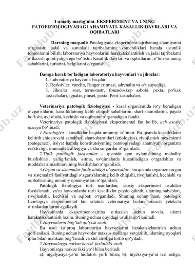 eksperiment va uning patofiziologiyadagi ahamiyati. kasallik davrlari va oqibatlari — DOCX