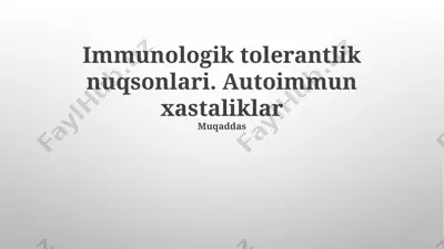immunologik tolerantlik nuqsonlari. autoimmun xastaliklar — PPTX