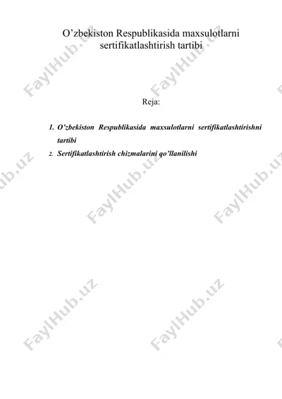 o’zbekiston respublikasida maxsulotlarni sertifikatlashtirish tartibi — DOC