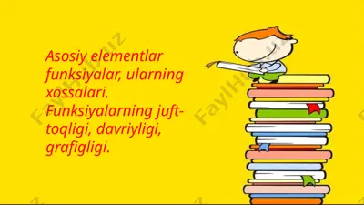 asosiy elementlar funksiyalar, ularning xossalari. funksiyalarning juft-toqligi, davriyligi, grafigligi. — PPTX