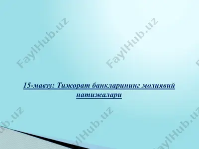 tijorat banklarining moliyaviy natijalari — PPTX