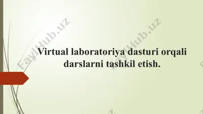 virtuallaboratoriya dasturlari — PPTX
