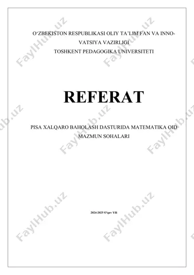 pisa xalqaro baholash dasturida matematika oid mazmun sohalari — DOCX