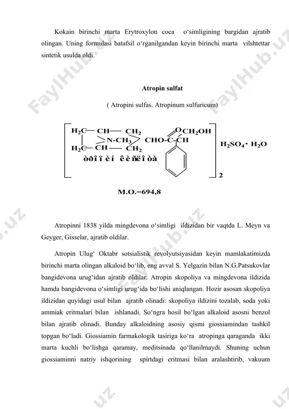 oki ammiak eritmalari bilan ishlanadi. so‘ngra hosil bo‘lgan alkaloid asosni benzol bilan ajratib olinadi. bunday alkaloidning asosiy qismi giossiamindan tashkil topgan bo‘ladi. giossiamin farmakologik tasiriga ko‘ra atropinga qaraganda ikki marta kuchli bo‘lishga qaramay, meditsinada qo‘llanilmaydi. shuning uchun giossiaminni natriy ishqorining spirtdagi eritmasi bilan aralashtirib, vakuum apparatida qaynatib atropinga o‘tkaziladi. hosil bo‘lgan atropin – asosni spirt yordamida qayta kristallash usuli bilan tozalanadi. atropin – asosning spirtdagi eritmasiga sulfat kislotaning spirtdagi eritmasidan qo‘shib, meditsinada qo‘llaniladigan atropin sulfat preparati olinadi. bu preparat hidsiz, achchiq mazali kristall poroshok bo‘lib, suv va spirtda oson eriydi. xloroformda kam erib, efirda erimaydi. 191-1950 da suyuqlanadi. preparat chinligini aniqlash uchun uning eritmasiga bariy xlorid eritmasidan qo‘shilsa, sulfat kislotani isbotlovchi oq cho‘kma hosil bo‘ladi. preparatning bir necha kristallariga chinni idishda konsentrlangan nitrat kislota qo‘shib, aralashmani suv hammomida bug‘lantirib, qolgan qoldiqqa kaliy ishqorining spirtdagi eritmasi va atseton qo‘shilsa, tez o‘chib ketadigan binafsha rang hosil bo‘ladi. uning kimyoviy sxemasi 414-betda keltirilgan. …