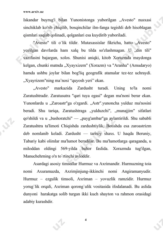 agi shafqatsiz kurash avj oladi. nihoyat, ezgulik va yorug`lik kuchlari yengadilar. hurmuz tantana qiladi. inson ruhini yaratib, unga zardushtni madadkor qilib tayinlaydi. naql qilinishicha, bu voqealarning hammasi dunyoda inson zoti bino bo'lishidan oldin yuz bergan. aytish mumkinki, „avesto" adabiy manba, badiiy asar hamdir. asarning katta qismi she'riy yo'lda, sakkiz bo'g'inli hijo vaznida, biroq qofiyalar satr so'ngida emas, ko'pincha misra o'rtasida, hatto boshida keladi. tili shirali, ta'sirchan. kitobda kayumars, yima, gershasp, arjasp va boshqalar haqidagi miflar, afsonalar ham o'rin olgan va bularning barchasi ezgu fikr, ezgu so'z va ezgu amalni ulug'lashga xizmat etadi. bejiz emaski, asarning 2700 yilligi munosabati bilan xorazm viloyati markazi urganch shahrida tiklangan obida peshlavhasiga „ezgu o'y, ezgu so'z, ezgu amal" so'zlari o'yib yozilgan edi. o`rxun-enasoy obidalari enisey daryosi havzasidagi rus yozuvi yodgorliklari xviii asrning boshlaridayoq rus xizmatchisi remezov xabari va so`ngra shved ofiseri iogani stralenberg va olim messershmidt asarlaridagi ma'lumotlar orqali ilm-fanga ma'lum bo'lgan edi. biroq uzoq …
