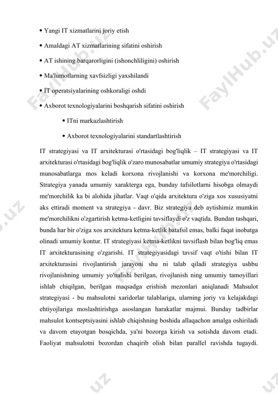 arish va ijtimoiy sohalarda axborot mahsulotlarini qayta ishlashning yuqori darajasini ta’minlash orqali ularni ko’p mehnat va vaqt talab etuvchi ishlardan ozod etadi. axborotlashgan jamiyatda nafaqat ishlab chiqarish jarayoni tubdan o’zgaradi, balki hayot mazmuni, xususan moddiy boylikka qaraganda madaniy xordiq chiqarishning axamiyati ortadi. tovar ishlab chiqarish va iste’mol qilishga yo’naltirilgan industrial jamiyatga nisbatan, axborotlashgan jamiyatda ko’proq aqliy mehnat ulushini orttiruvchi bilim, intellekt, axborot ishlab chiqariladi va iste’mol qilinadi. turli xildagi kompyuter texnikasi asosidagi tizim va tarmoqlar, axborot texnologiyalari hamda aloqa telekommunikatsiyalari axborotlashgan jamiyatning material va texnologik bazasi bo’lib xizmat qiladi. boshqacha qilib aytganda, axborotkommunikatsiyalar bozori tovarlar ushbu jamiyat shakllanishining negizi sanaladi. axborot texnologiyalardan strategik foydalanish it strategik maqsadlari: it strategiyasini tahlil qilish shuni ko'rsatdiki, maqsadlarning uchdan ikki qismi ko'plab korxonalar uchun xosdir. quyidagi tipik itstrategik maqsadlarni ta'kidlash mumkin: yangi it xizmatlarini joriy etish amaldagi at xizmatlarining sifatini oshirish at ishining barqarorligini (ishonchliligini) oshirish ma'lumotlarning xavfsizligi yaxshilandi it operatsiyalarining oshkoraligi oshdi axborot …