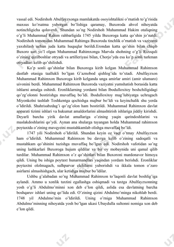 ayzxon eron shohi nodirshohga vassal edi. nodirshoh abulfayzxonga mamlakatda osoyishtalikni o’rnatish to’g’risida maxsus ko’rsatma yuborgan bo’lishiga qaramay, buxoroda ahvol nihoyatda notinchligicha qolaverdi. shundan so’ng nodirshoh muhammad hakim otaliqning o’g’li muhammad rahim rahbarligida 1745 yilda buxoroga katta qo’shin jo’natdi. nodirshoh tomonidan muhammad rahimga buxoroda tinchlik o’rnatish va vaziyatni yaxshilash uchun juda katta huquqlar berildi.erondan katta qo’shin bilan chiqib buxoro sari yo’l olgan muhammad rahimxonga marvda shohning o’g’li rizoquli o’zining qizilboshlar otryadi va artilleriyasi bilan, chorjo’yda esa ko’p sonli turkman otryadlari kelib qo’shilishdi. ko’p sonli qo’shinlar bilan buxoroga kirib kelgan muhammad rahimxon dastlab otasiga taallukli bo’lgan g’aznobod qishlog’ida to’xtadi. abulfayzxon muhammad rahimxon buxoroga kirib kelganda unga amirlar amiri (amir ulumaro) uivonini berdi. muhammad rahimxon buxoroda vaziyatni yumshatish borasida katta ishlarni amalga oshirdi. eronliklarning yordami bilan ibodulloxitoy boshchiligidagi qo’zg’olonni bostirishga muvaffaq bo’ldi. ibodulloxitoy mag’lubiyatga uchragach miyonkolni tashlab toshkentga qochishga majbur bo’ldi va keyinchalik shu yerda o’ldirildi. shahrisabzdag’i qo’zg’olon ham bostirildi. muhammad rahimxon davlat …