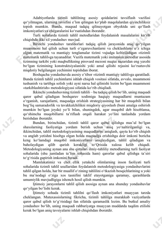 borishi, aholining yangi-yangi ijtimoiy guruhlari va qatlamlarining ta’lim faoliyatiga jalb qilinishi olimlar va mutaxassislarning unga e’tiborini kuchaytirishni talab qiladi. ta’lim sifati muayyan ma’noda iqtisodiy omildir, chunki u ishlab chiqarish jarayonlariga, fan-texnika taraqqiyotiga bevosita ta’sir ko‘rsatadi. shu munosabat bilan jamiyatda jarayonlarni tahlil qilish va prognozlash vositasi bo‘lgan tizimli yondashuv, tizimli metodlar g‘oyalari va tamoyillarining haqiqiy ijtimoiy faoliyat nazariyasi hamda amaliyotiga joriy qilish muammosi muhim ahamiyat kasb etmoqda. tizimli tahlil metodlarini ijtimoiy jarayonlarni baholash va prognozlashda qo‘llash muammolarini ko‘rib chiqqan holda butun ijtimoiy munosabatlar majmui yaxlit hodisa sifatida namoyon bo‘layotganligidan kelib chiqish lozim. bunda, insonning tabiat bilan o‘zaro munosabatlaridan farqli o‘laroq, inson yoki kishilar guruhining ongli, aniq maqsadga qaratilgan faoliyati obyekti sifatida jonsiz buyumlar yoki jarayonlar emas, balki ongga ega bo‘lgan va ongli faoliyat yuritayotgan odamlar va ijtimoiy guruhlar namoyon bo‘ladi. ushbu holatda inson yashayotgan tabiiy, ijtimoiy-siyosiy va iqtisodiy muhitning birligi va ajralmasligi haqidagi tezis asosiy qoida hisoblanadi. mamlakatning madaniy, tarixiy, milliy …