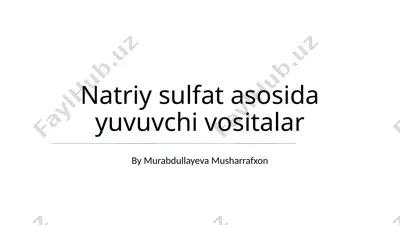 natriy sulfat asosida yuvuvchi vositalar — PPTX