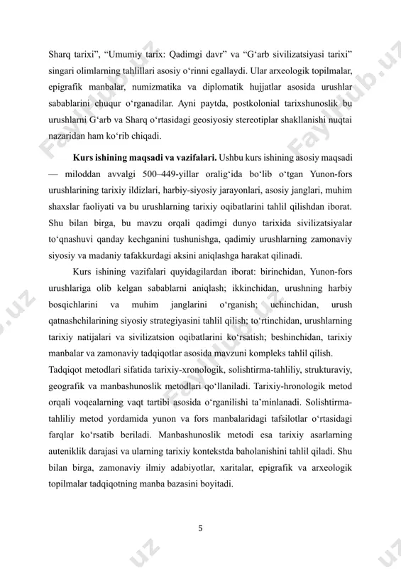 rixshunoslik bu urushlarni g‘arb va sharq o‘rtasidagi geosiyosiy stereotiplar shakllanishi nuqtai nazaridan ham ko‘rib chiqadi. kurs ishining maqsadi va vazifalari. ushbu kurs ishining asosiy maqsadi — miloddan avvalgi 500–449-yillar oralig‘ida bo‘lib o‘tgan yunon-fors urushlarining tarixiy ildizlari, harbiy-siyosiy jarayonlari, asosiy janglari, muhim shaxslar faoliyati va bu urushlarning tarixiy oqibatlarini tahlil qilishdan iborat. shu bilan birga, bu mavzu orqali qadimgi dunyo tarixida sivilizatsiyalar to‘qnashuvi qanday kechganini tushunishga, qadimiy urushlarning zamonaviy siyosiy va madaniy tafakkurdagi aksini aniqlashga harakat qilinadi. kurs ishining vazifalari quyidagilardan iborat: birinchidan, yunon-fors urushlariga olib kelgan sabablarni aniqlash; ikkinchidan, urushning harbiy bosqichlarini va muhim janglarini o‘rganish; uchinchidan, urush qatnashchilarining siyosiy strategiyasini tahlil qilish; to‘rtinchidan, urushlarning tarixiy natijalari va sivilizatsion oqibatlarini ko‘rsatish; beshinchidan, tarixiy manbalar va zamonaviy tadqiqotlar asosida mavzuni kompleks tahlil qilish. tadqiqot metodlari sifatida tarixiy-xronologik, solishtirma-tahliliy, strukturaviy, geografik va manbashunoslik metodlari qo‘llaniladi. tarixiy-hronologik metod orqali voqealarning vaqt tartibi asosida o‘rganilishi ta’minlanadi. solishtirma-tahliliy metod yordamida yunon va fors manbalaridagi tafsilotlar …