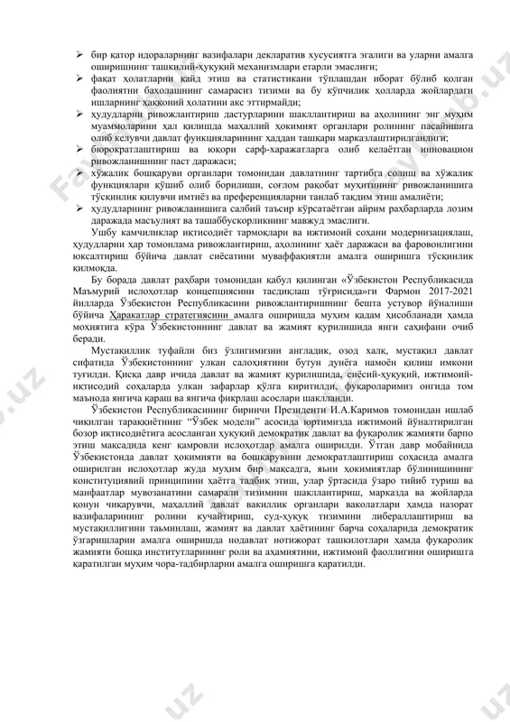 нлаш ва давлат хизматлари кўрсатиш тизимини такомиллаштириш учун электрон порталлар ва маълумотлар базалари яратилди. хусусан, рухсат берувчи ҳужжатлар ва лицензия олишни соддалаштириш учун www.license.gov.uz, «ягона дарча» тамойили бўйича давлат хизматлари кўрсатишни таъминлаш учун birdarcha.uz веб-сайтлари яратилди. давлат хизматларини қайта кўриб чиқиш ва оптималлаштириш натижасида тадбиркорлик субъектларини рўйхатга олишнинг тартиб-таомиллари 4 мартага, рўйхатга олиш учун зарур вақт эса 30 дақиқага қадар қисқартирилди. шу билан бирга, сўнгги йилда амалга оширилган кенг кўламли ишларнинг объектив таҳлили, давлат бошқаруви органлари фаолияти, аҳоли билан очиқ ва тўғридан-тўғри мулоқот натижалари мавжуд муаммо ва камчиликларни тизимли ҳал этишга эҳтиёж вужудга келганлигини кўрсатди. бу, биринчи навбатда, қуйидаги ҳолатларга тааллуқлидир: · бир қатор идораларнинг вазифалари декларатив хусусиятга эгалиги ва уларни амалга оширишнинг ташкилий-ҳуқуқий механизмлари етарли эмаслиги; · фақат ҳолатларни қайд этиш ва статистикани тўплашдан иборат бўлиб қолган фаолиятни баҳолашнинг самарасиз тизими ва бу кўпчилик ҳолларда жойлардаги ишларнинг ҳаққоний ҳолатини акс эттирмайди; · ҳудудларни ривожлантириш дастурларини шакллантириш ва аҳолининг энг …