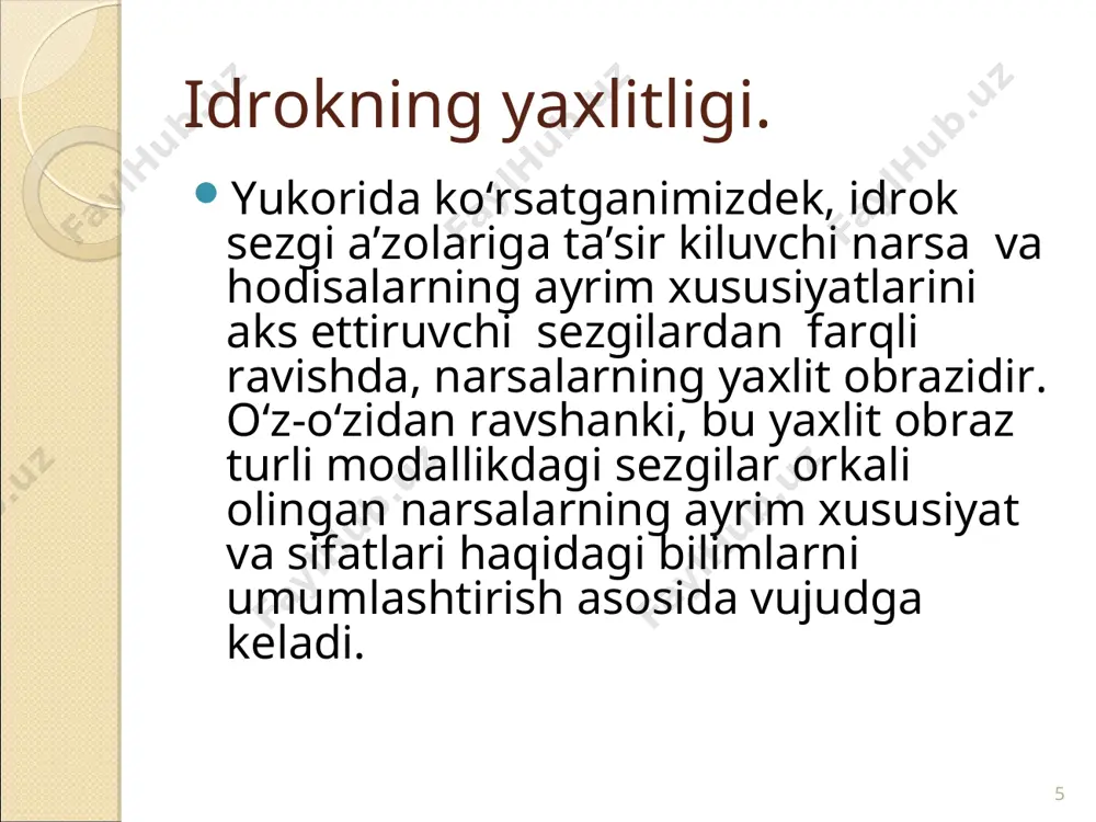 idrok haqida tushuncha va uning xususiyatlari - Page 5