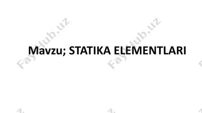 statika elementlari — PPTX