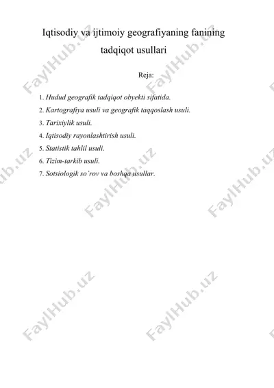 iqtisodiy va ijtimoiy geografiyaning fanining tadqiqot usullari — DOCX