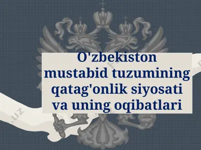o'zbekiston mustabid tuzumining qatag'onlik siyosati va uning oqibatlari — PPTX