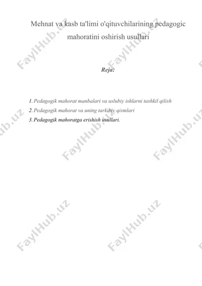 mehnat va kasb ta'limi o'qituvchilarining pedagogic mahoratini oshirish usullari — DOCX