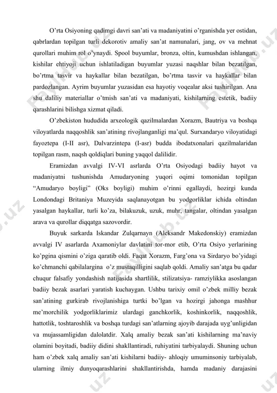 lan ishlangan naqshlar hozirgacha bizni hayratga solib kelmoqda. naqsh arabcha tasvir, gul degan ma’noni bildirib, u qush, hayvonot, o’simlik dunyosi, geometric va boshqa turli shakllarning ma’lum tartibda takrorlanishidan hosil qilingan bezakdir. islom talablariga bo’ysunishi oqibatida jonivorlar, parrandalar va odamlarni tasvirlash yo’qolib borib naqqoshlik rivoj topgan. arab yozuvi o’zlashtirildi. natijada naqshlar bilan unvonli yozuv (epigrafika) uslubi paydo bo’ldi. arab yozuvi naqshlar bilan birga chizildi. arab yozuvi ham bezak, ham duo-afsunlar vazifasini bajardi. naqqoshlik xalq amaliy bezak san’atining bir turi sifatida qadimdan o’zbek madaniyatining muhim bo’lagi hisoblanadi. ko’p asrlar mobaynida uning badiiy an’analari vujudga keldi va rivojlandi. naqshlarda san’atning boshqa hamma turlaridan farqli ravishda avlodlarning chambarchas boqiyligini, milliy an’analarning davomiyligini ko’rish mumkin. naqqoshlik an’analari san’atning ana shu turini o’rganish metodlari sifatida ham bobodan otaga, otadan o’g’ilga o’tib kelgan. ana shu davomiylik tufayli naqqoshlik san’ati hozirgacha saqlanib kelmoqda. naqshning eng yaxshi namunalari boy ijodiy fantaziya orqali birlashtirilgan shakllarning maqsadga muvofiqligi bilan farqlanadi. bunda …