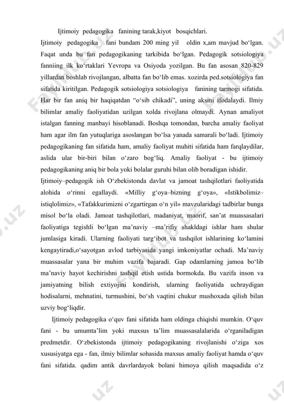 tiyojini kondirish, ularning faoliyatida uchraydigan hodisalarni, mehnatini, turmushini, bo‘sh vaqtini chukur mushoxada qilish bilan uzviy bog‘liqdir. ijtimoiy pedagogika o‘quv fani sifatida ham oldinga chiqishi mumkin. o‘quv fani - bu umumta’lim yoki maxsus ta’lim muassasalalarida o‘rganiladigan predmetdir. o‘zbekistonda ijtimoiy pedagogikaning rivojlanishi o‘ziga xos xususiyatga ega - fan, ilmiy bilimlar sohasida maxsus amaliy faoliyat hamda o‘quv fani sifatida. qadim antik davrlardayok bolani himoya qilish maqsadida o‘z ijtimoiy pedagogik tarbiyaga oid muammolarni oldinga surganlar. eramizdan avvalgi 7-6 asrlar markaziy osiyo xududida jahon dinlari orasida eng kadimgi din zardushtiylik dini xukumronlik qildi. bu din insoniyatga katta ta’sir qildi, ya’ni insonni birinchi o‘ringa olib chikdi. zardushtiylar muqaddas kitobi “avesto” (olovga siginish) o‘z erasining o‘ziga xos komusiy asari deb hisoblash mumkin. zardusht dinda axloqiy me’yorlar asosi (axloqiy mezonlar) uchlikka tayangan edi. “avesto”da - inson yaxshi fikrlarga ega bo‘lishi, faqat yaxshi so‘zlar va savob ishlar qilishi lozim deb yozilgan (xulk atvor)1. “avesto”ning katta qismi bo‘lgan “ yasna’larda …