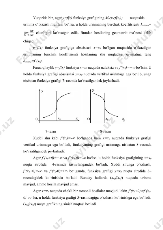funksiya bilan tavsiflanadigan to‘g‘ri chiziq bo‘ylab harakatlanayotgan moddiy nuqtaning t vaqt momentidagi oniy tezligi voniy = ekanligini ko‘rgan edik. bundan hosilaning fizik (mexanik) ma’nosi kelib chiqadi. s=s(t) funksiya bilan tavsiflanadigan to‘g‘ri chiziqli harakatda t vaqt momentidagi harakat tezligining son qiymati hosilaga teng: voniy =s’(t). hosilaning mexanik ma’nosini qisqacha quyidagicha ham aytish mumkin: yo‘ldan vaqt bo‘yicha olingan hosila tezlikka teng. hosila tushunchasi nafaqat to‘g‘ri chiziqli harakatning oniy tezligini, balki boshqa jarayonlarning ham oniy tezligini aniqlashga imkon beradi. masalan, faraz qilaylik y=q(t) jismni t temperaturaga qadar qizdirish uchun uzatilayotgan issiqlik miqdorining o‘zgarishini tavsiflovchi funksiya bo‘lsin. u holda jismning issiqlik sig‘imi issiqlik miqdoridan temperatura bo‘yicha olingan hosilaga teng bo‘ladi: c= . umuman olganda, hosilani f(x) funksiya bilan tavsiflanadigan jarayon oniy tezligining matematik modeli deb aytish mumkin. 3. urinma va normal tenglamalari. faraz qilaylik y=f(x) funksiya x0 nuqtada hosilaga ega, m(x0;f(x0)) funksiya grafigiga tegishli nuqta bo‘lsin. funksiya grafigiga berilgan nuqtada o‘tkazilgan urinma tenglamasini tuzaylik. …