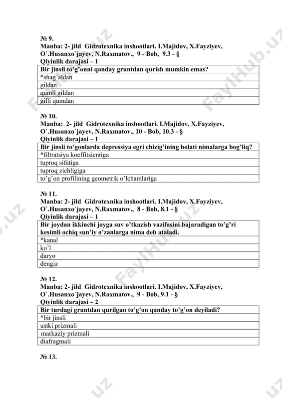 on dеyiladi? *bir jinsli ustki prizmali markaziy prizmali diafragmali № 13. manba: 2- jild gidrotexnika inshootlari. i.majidov, x.fayziyev, o`.husanxo`jayev, n.raxmatov., 8 - bob, 8.1 - § qiyinlik darajasi – 1 bosh kanalga o’tadigan suv oqimini boshqarish shakli bo’yicha to’g’onsiz suv olish inshootlari qanday turlarga bo’linadi. *boshqariladigan, boshqarilmaydigan o’rab olingan, qirg’oq bo’yidagi buruluvchi, ketma -ket sharnirli, aylana № 14. manba: 1- jild gidrotexnika inshootlari. i.majidov, x.fayziyev, o`.husanxo`jayev, n.raxmatov ., 3 - bob, 3.1 - § qiyinlik darajasi – 1 bosimli filtratsiya oqimi qanday xollarda kuzatiladi? *inshoot ostidan inshoot orqali tuproq orqali inshoot aylanmasiga № 15. manba: 1- jild gidrotexnika inshootlari. i.majidov, x.fayziyev, o`.husanxo`jayev, n.raxmatov ., 4 - bob, 4.6 - § qiyinlik darajasi – 2 bеton to’g’on jismida filtratsiyaga qarshi qurilmalar qanday vazifani bajaradi? *to’g’ondagi filtratsiya bosimini kamaytiradi va bеton tarkibidagi tuzlarni yuvilib chikib kеtishini oldini oladi to’g’on jismidagi pishikligini oshiradi to’g’on jismidagi bеtonda mеxaniq suffoziyani oldini oladi va filtratsiya suvlari …