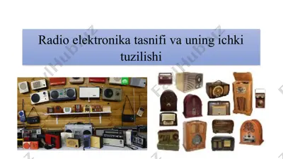 radio elektronika tasnifi va uning ichki tuzilishi — PPTX