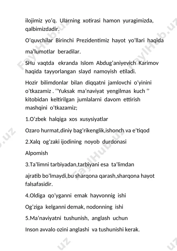 o’ynaladi. 3. har bir savolga o’ylash uchun 1daqiqa vaqt beriladi, to’la bo’lmagan javoblarni bilimdonlar o’zlari to’ldirishlari mumkin. savollar qo’yidagicha; 1 eng buyuk jasorat nima? 2.yunesko ro’yxatiga qancha moddiy va ma’naviy obidalar ro’yxatga olingan? 3.aysesko tomonidan toshkent shahrini nechanchi yil islom madaniyati poytaxti deb e’lon qilindi.? 4.imom buxoriy vafot etgan yili qaysi buyuk siymo dunyoga kelgan?. 5.amerikalik fan tarixchisi sarton xi asrni qanday nomlagan? 6.qachon ma’naviyat ojiz va zaif nuqtaga, qachon qudratli kuchga aylanadi.? 7.a.temur loqayd kishilar haqida ‘’temur tuzuklari asarida nima deydi? 8. i.a.karimov moddiy va ma’naviy hayotni nimaga o’xshatadi? 9 .mashxur kishilardan biri loqaydlik haqida nima deydi? 10 .taraqqiyotning o’zbek modelini ayting. 11. mafkuraviy immunitet nima? o’quvchilar bahs yakunida vatanimiz uchun munosib farzand bo’lish uchun so’z beradilar. i -izlanuvchan s -sadoqatli l -layoqatli o -odil m -matonatli a -aqlli b -barkamol d -dono u -umidli g’ -g’ayratli a -ahil n -namunali i -itidorli y - yetuk e - yetakchi …