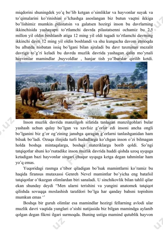 gani va ozuqa balansining kam bo’lgani. · ular makon qilgan joy arktika iqlim mintaqasi edi. · ular uyqu uchun yer ostida joy tayyorlagani ha shunday bu barcha mamint topilmalari qumlar ostidan topilgani bilan izohlanmoqda. ammo hozirgi kunda yo’qolib ketgan hayvonning muz ostida qolib ketgan birgina tirik hujayrasi orqali uni qayta jonlantirish imkoniyati mavjud bu albatta ilm- fan yutug’idir rasmda ko’rib turganingiz bu qilich tishli yo’lbars deb nomlangan hayvon bu hozirgi mushuksimonlarning ota bobosi hisoblanadi ular odatda shimoliy amerikaning ochiq maydonlarida guruh bo’lib yashagan ular ham so’ngi muzlik davrida yo’q bo’lib ketishgan ular juda tez harakat qilishgan soatiga 50 kelometr tezlik bilan harakat qila olishgan og’izlari 45 giradusga ochilgan bu kabi hayvonlar juda ko’p siz bir shoxli ot afsonasini eshitgansiz albatda bu afsonaning manbai bo’lishi mumkun bo’lgan yana bir hayvon bu ‘’seberiya bir shoxlisi ‘’ nomi bilan shuhrat qozongan bu hayvon ham muzlik davrida halok bo’lgan uni peshonasida ulkan bitta shoxi …