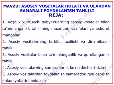 asosiy vositalar holati va ulardan samarali foydalanish tahlili — PPT