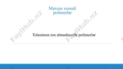 tolasimon ion almashuvchi polimerlar — PPTX