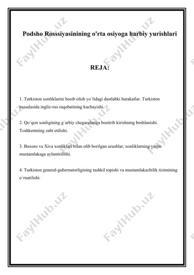 podsho rosssiyasinining o'rta osiyoga harbiy yurishlari — DOCX