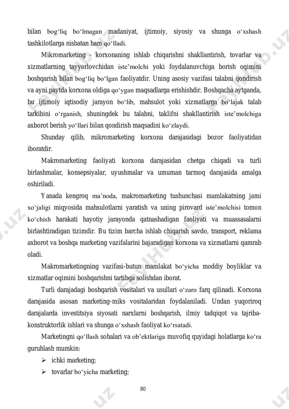 , transport, reklama axborot va boshqa marketing vazifalarini bajaradigan korxona va xizmatlarni qamrab oladi. makromarketingning vazifasi-butun mamlakat bo‘yicha moddiy boyliklar va xizmatlar oqimini boshqarishni tartibga solishdan iborat. turli darajadagi boshqarish vositalari va usullari o‘zaro farq qilinadi. korxona darajasida asosan marketing-miks vositalaridan foydalaniladi. undan yuqoriroq darajalarda investitsiya siyosati narxlarni boshqarish, ilmiy tadqiqot va tajriba- konstruktorlik ishlari va shunga o‘xshash faoliyat ko‘rsatadi. marketingni qo‘llash sohalari va ob’ektlariga muvofiq quyidagi holatlarga ko‘ra guruhlash mumkin: ➢ ichki marketing; ➢ tovarlar bo‘yicha marketing; 81 ➢ eksport marketingi; ➢ import marketingi; ➢ ilmiy texnik marketing; ➢ to‘g‘ridan-to‘g‘ri mablag‘ (investitsiya) kiritish marketingi; ➢ xalqaro marketing; ➢ notijorat faoliyati sohasidagi marketing; ➢ ijtimoiy g‘oyalar marketingi; ichki marketing qoidaga ko‘ra, bir tomon doirasida tovar va xizmatlarni sotish masalalari bilan bog‘liq. amalda barcha korxonalar avval ichki bozorga keladi, yuqori natijalarga erishgandan keyin esa, ya’ni raqobatbardosh mahsulotlarini yaratgandan keyin tashqi bozorga chiqadi. tovarlar va xizmatlar marketingi (tovarlar bo‘yicha marketing) samarali sotishni …